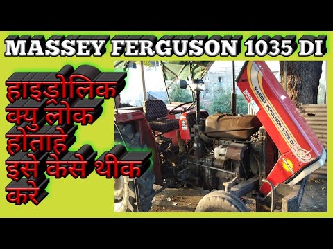 MASSEY 1035 DI TRACTOR HYDRAULIC REPAIRING JOB