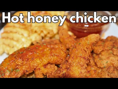 Hot Honey Chicken: A Finger-Licking Good Recipe