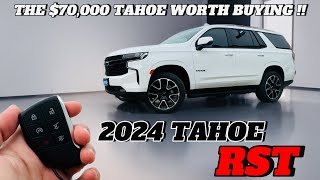 2024 Chevrolet Tahoe RST: WORTH EVERY PENNY !!