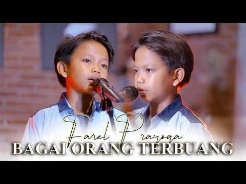 Farel Prayoga Ft. Bubblegum Accoustic - Bagai Orang Terbuang (Official MV)