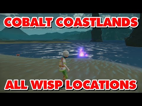 Cobalt Coastlands Wisp Locations