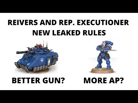 Reivers and Repulsor Executioner - Leaked Datasheets + New Rules Inbound...