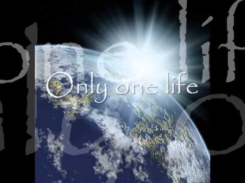 Only One Life Minus one