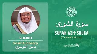 Download lagu Quran 42   Surah Ash Shura سورة الشورى   Sheikh Yasir Al Dosary - With English Translation mp3