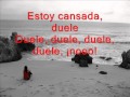 Duele. Malú. Lyrics.wmv 