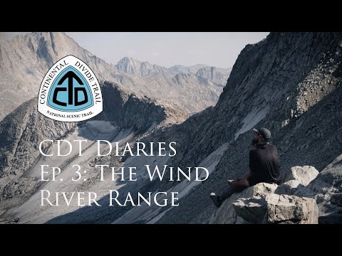 Continental Divide Trail Diaries Ep. 3: The Wind River Range