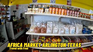 AFRICA MARKET STORE IN ARLINGTON TEXAS USA