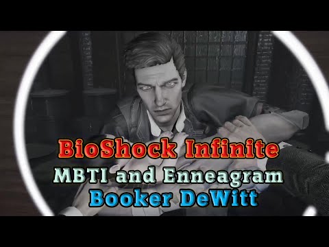 BioShock Infinite MBTI and Enneagram – Booker DeWitt