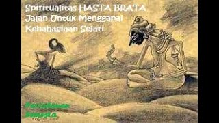 Download lagu Spiritualitas HASTA BRATA, Jalan Menggapai Bahagia Sejati mp3