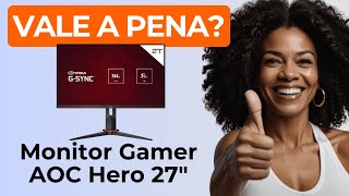 Monitor Gamer AOC Hero 27 - 144Hz, 1ms, G-Sync e Painel IPS - Review Completo