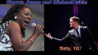 Michael Buble &amp; Sharon Jones   Baby You&#39;ve Got What It Takes