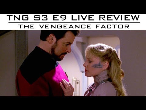 ST:TNG - S3 E9 "The Vengeance Factor"