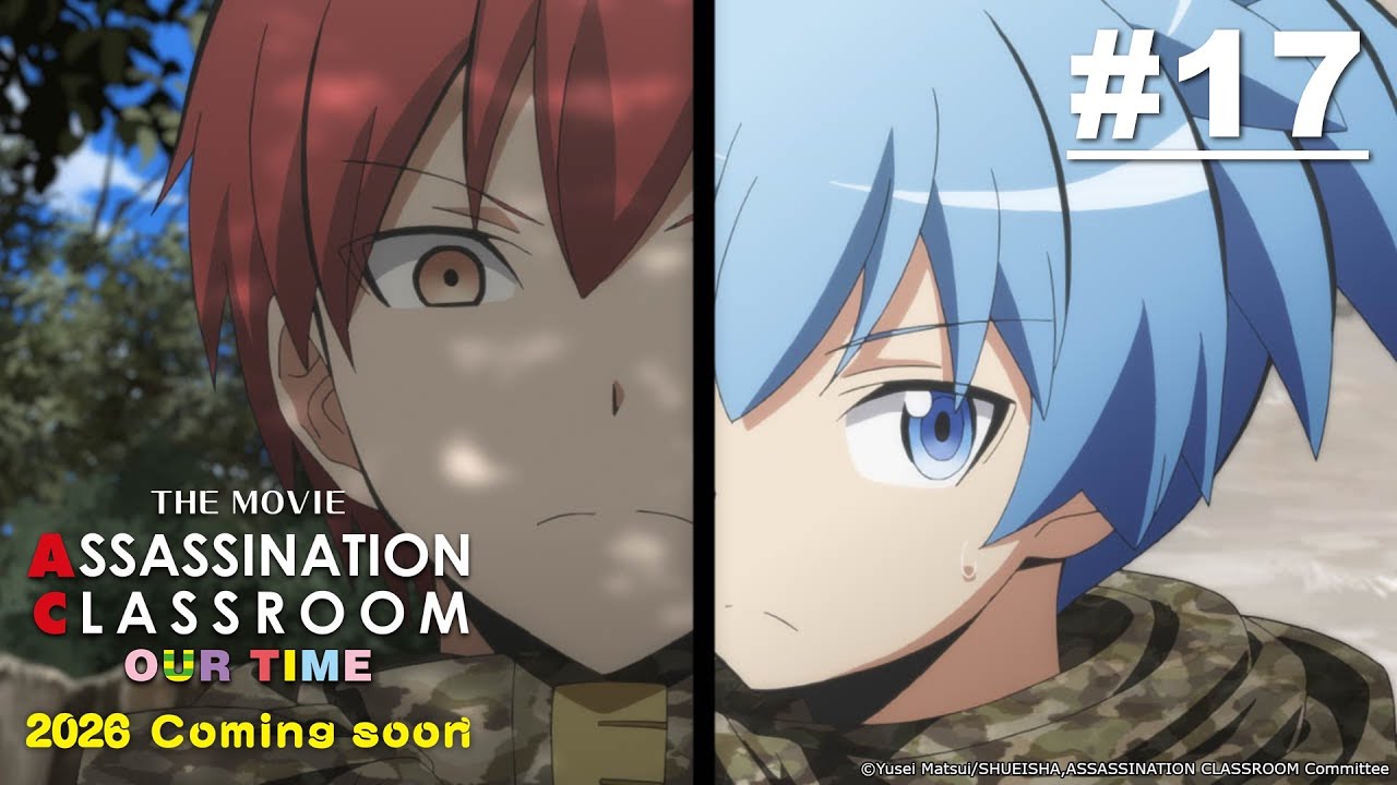[Movie Tayang 5 Juni] Assassination Classroom 2 - Episode 18 [Takarir Indonesia]