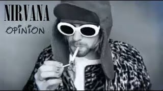 𝐍𝐈𝐑𝐕𝐀𝐍𝐀 - Opinion (lyrics)