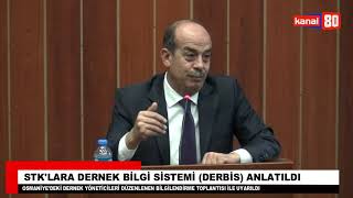 STK'lara Dernek Bilgi Sistemi (DERBİS) anlatıldı