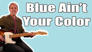Keith Urban Blue Ain't Your Color Guitar Lesson + Tutorial + TABs