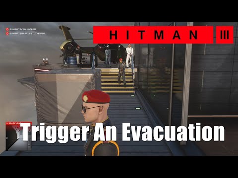 How To Trigger An Evacuation in Hitman 3