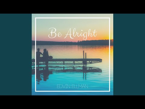 Be Alright
