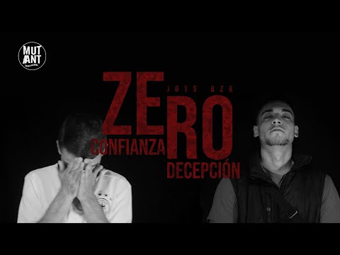BZK X Joys - Zero confianza, zero decepción (One Shot)
