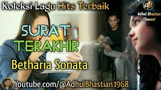Download lagu Lagu lawas yang paling banyak dicari ][ Lagu hits terbaik ][ Surat Terakhir ~ Betharia Sonata mp3