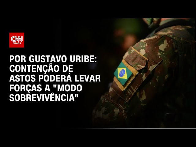 Militares: contenção de gastos poderá levar Forças a "modo sobrevivência" | BASTIDORES CNN