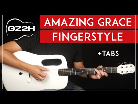 Amazing Grace Fingerstyle Guitar Tutorial