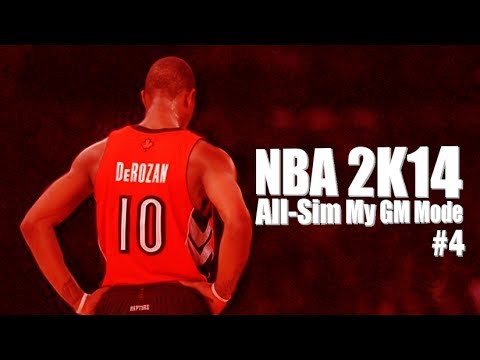 NBA2K14 All-Sim My Gm Mode - Toronto Raptors #4 (PS4)