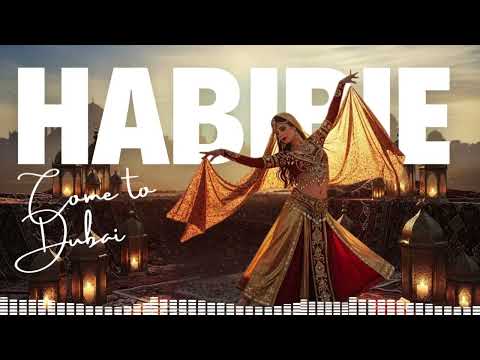 💥 Habibi (حبيبي) Come to Dubai - Viral Arabic Deep House Remix 2025 🌆🎶