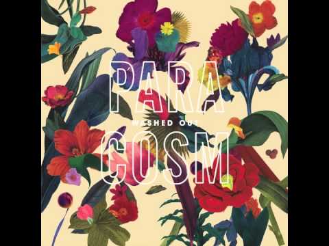 Washed Out - Great Escape