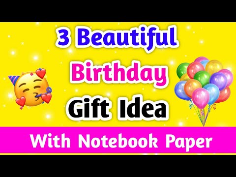 3 🌟 Beautiful Birthday Gift Making At Home • Notebook Paper birthday gift idea • Handmade gift ideas