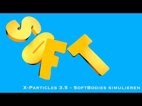 QTXP35 - XParticles 3.5 - Softbodies mit Particles