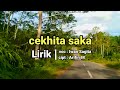 LAGU LAMPUNG CEKHITA SAKA LIRIK Voc Iwan Sagita Cipt Arifin
