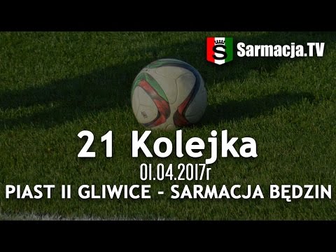 21 kolejka, GKS Piast II Gliwice - Sarmacja Będzin, 01.04.2017