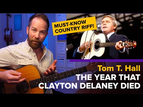 The Year That Clayton Delaney Died - Tom T. Hall