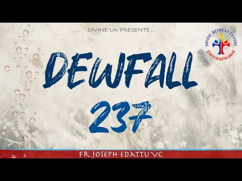 Dewfall 237 - The first step to overcome lust