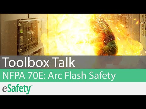 2 Minute Toolbox Talk: NFPA 70E - Arc Flash Safety