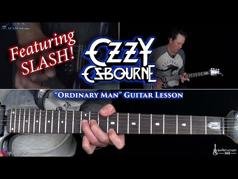 Ordinary Man Guitar Lesson w/ Slash's Solos! - Ozzy Osbourne