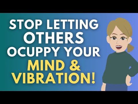 Abraham Hicks | Stop Letting Others Occupy Your Mind & Vibration! [GREAT]