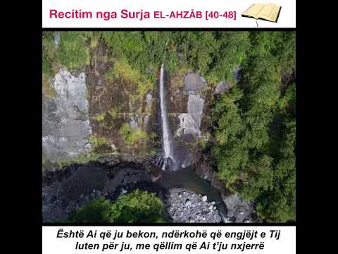 "O besimtarë, përmendeni shpesh Allahun" / Surja 33 El-Ahzab / 40-48 / Idris Abkar