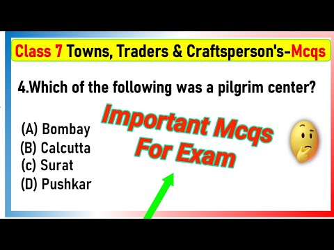 MCQ Class 7 Towns, Traders & Craftsperson's | MCQ Questions for Class 7 History Chapter 6