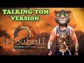 Baahubali 2 - The Conclusion | Official Trailer Talking Tom and Friends Version ( Hindi )