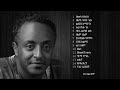 Kezim Keziam ከዚህም ከእዛምቴዎድሮስ ታደሰ ምርጥ ስራዎች ስብስብ 