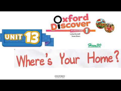 Oxford Discover Book 1 - Unit 13: Where's your home?