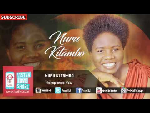 Nakupenda Yesu | Nuru Kitambo | Official Audio