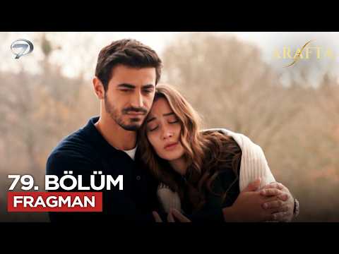 Arafta Dizisi 79. Bölüm Fragmanı - Ön İzleme Detayları