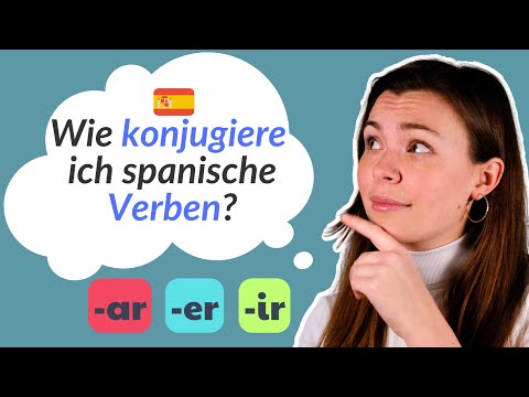 So konjugierst du spanische Verben richtig! | Spanisch lernen für Anfänger