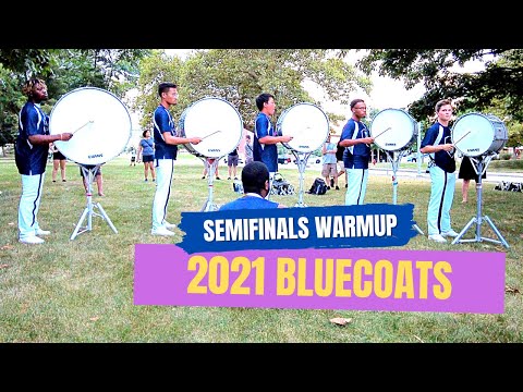 2021 Bluecoats - Semifinals Warm-Up