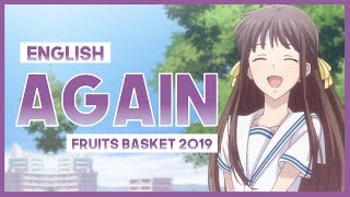 【mew】&quot;Again&quot; by Beverly ║ Fruits Basket 2019 OP ║ Full ENGLISH Cover &amp; Lyrics