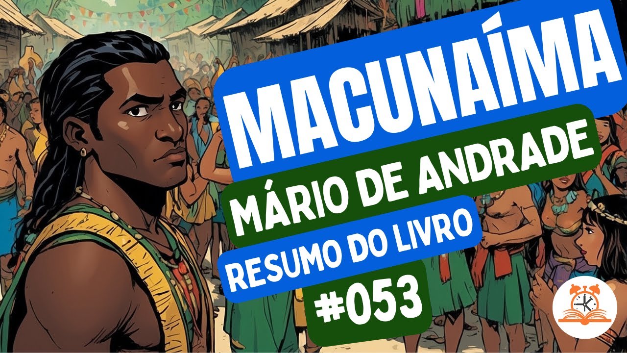 Macunaíma - Mário de Andrade | Resumo do Livro | RoletaDoLivro #053