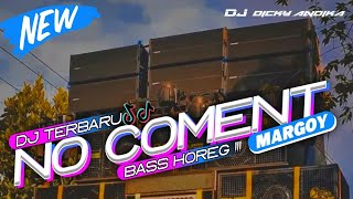 Download lagu DJ NO COMENT STYLE MARGOY 2023 bass horeg!! by Dicky Andika mp3 Download lagu DJ NO COMENT STYLE MARGOY 2023 bass horeg!! by Dicky Andika mp3